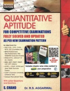Dr. R S Aggarwal - Quantitative Aptitude (Revised Edition 2025): For All Govt. Competitive Exams for UPSC, SSC, Railway, IBPS, MBA (40 Videos | 2000+ Solved Examples | 10000+ Practice Questions) Competitive Examinations For All Government and Entrance Exams