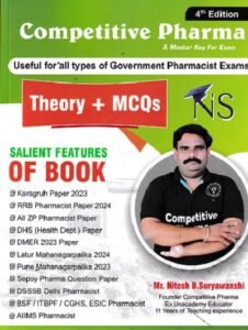 COMPETITIVE PHARMA USEFULL FOR ALL TYPES OF GOVERNMENT PHARMACIST EXAMS THEORY + MCQS | NITESH SURYAWANSHI | RADICAL PUBLICATION