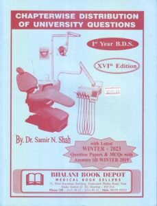 QUESTION PAPER For First Year (1st Year) B.D.S. (ChapterWise Distribution Of University Questions) |