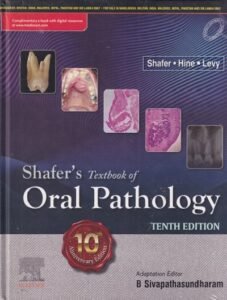 SHAFERs TEXTBOOK OF ORAL PATHOLOGY | SHAFER, HINE, LEVI, B. SIVAPATHASUNDHARAM | Elsevier