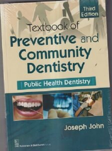 A TEXTBOOK OF PREVENTIVE AND COMMUNITY DENTISTRY | JOSEPH JOHN