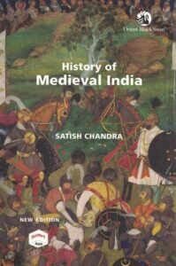 History of Medieval India Satish Chandra OLD NCERT BOOK