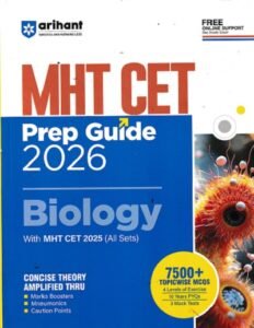 MHT CET PREP GUIDE 2026 BIOLOGY | Arihant Publications
