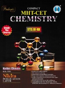 COMPACT MHT-CET CHEMISTRY STD. XI-XII | Kailash Chavan | Nikita Publications