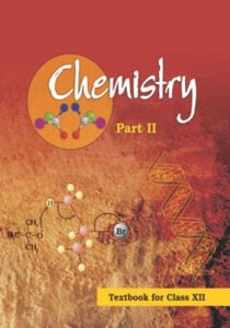 NCERT Chemistry-II : Class-XII