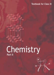 NCERT Chemistry Part – II : Class-XI