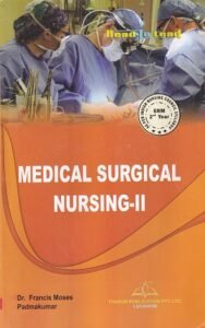 MEDICAL SURGICAL NURSING II | DR ARUN KUMAR | THAKUR
