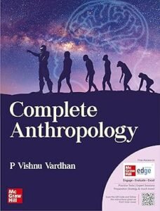McGraw-Hill Publication - Complete Anthropology for UPSC CSE Main Exam 2026 Optional Papers 1 And 2 | UPSC Main Previous Years’ Questions | OPSC Mains | WBCS Mains | McGraw Hill Edge access: Author videos on important topics
