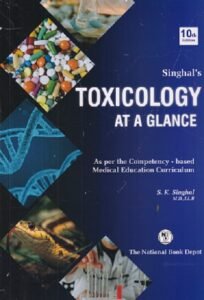 TOXICOLOGY (At A Glance) | S.K. SINGHAL | National Books