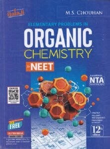 ELEMENTARY PROBLEMS IN ORGANIC CHEMISTRY FOR NEET | M. S. CHOUHAN | BALAJI PUBLICATION