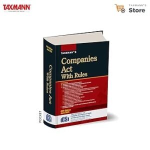 Taxmann's Companies Act with Rules [POCKET | Hardbound] – Annotation-driven Reference—Covering Cross-referenced Rules | Exemptions | Forms | Notifications | Allied Laws | Words & Phrases