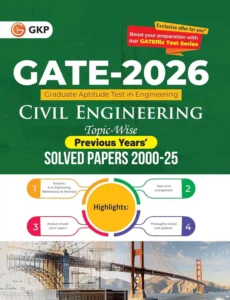 GATE 2026: Civil Engineering - Topic-wise Previous Years Solved Papers (2000-2025) | Answers with Explanations | With GATEflix Test Series
