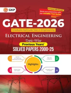 GATE 2026: Electrical Engineering - Topic-wise Previous Years Solved Papers (2000-2025) | Answers with Explanations | With GATEflix Test Series
