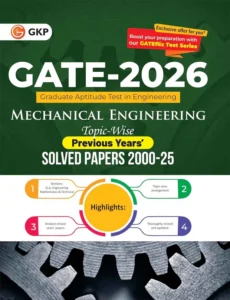 GATE 2026: Mechanical Engineering - Topic-wise Previous Years Solved Papers (2000-2025) | Answers with Explanations | With GATEflix Test Series