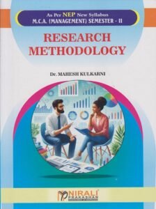 RESEARCH METHODOLOGY For MCA (Management) Semester 2 | Mahesh Kulkarni | Nirali Prakashan