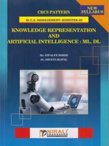 KNOWLEDGE REPRESENTATION AND ARTIFICIAL INTELLIGENCE: ML, DL (MCA Management – Semester 3)