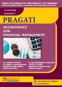 ACCOUNTANCY AND FINANCIAL MANAGEMENT 1 – For First Year (FY) BCom – Semester 1 – University of Mumbai (MU)