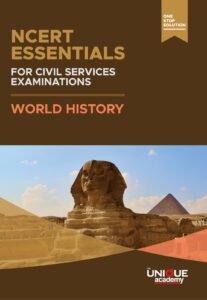 NCERT ESSENTIALS FOR CIVIL SERVICES EXAMINATIONS WORLD HISTORY