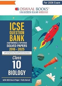 Oswaal ICSE Question Bank Chapterwise & Topicwise Solved Papers Class 10 Biology For 2026 Exam Paperback – 3 April 2025