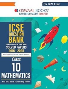 Oswaal ICSE Question Bank Chapterwise & Topicwise Solved Papers Class 10 Math For 2026 Exam