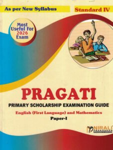 PRAGATI PRIMARY SCHOLARSHIP EXAMINATION GUIDE : English (First Language) and Mathematics Paper 1 for Std. 4 -Sandhya Venkatesh, Asha Thakkar Nirali