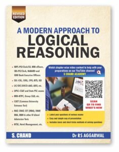 Dr. R S Aggarwal - A Modern Approach to Logical Reasoning For Competitive Exam 2025 (Revised Edition Book) | Chapter wise Videos | UPSC Civil Services, SSC CGL CHSL GD, IBPS, Bank SBI PO, Clerk, Railway, Police SI Exams
