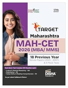 Disha Publication - TARGET Maharashtra MAH-CET 2026 (MBA / MMS) - 18 Previous Year Solved Papers (2025 - 2007) & 5 Mock Tests 17th Edition | PYQs Question Bank for 2026 Exam | MH-CET Common Entrance Test Paperback – 29 July 2025