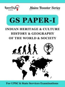 Spotlight Publication – Mains Booster Series | GS Paper – 1 | Indian Heritage & Culture History & Geography of The World & Society | New English Edition 2026